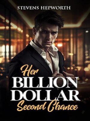 cover image of Her Billion Dollar Second Chance